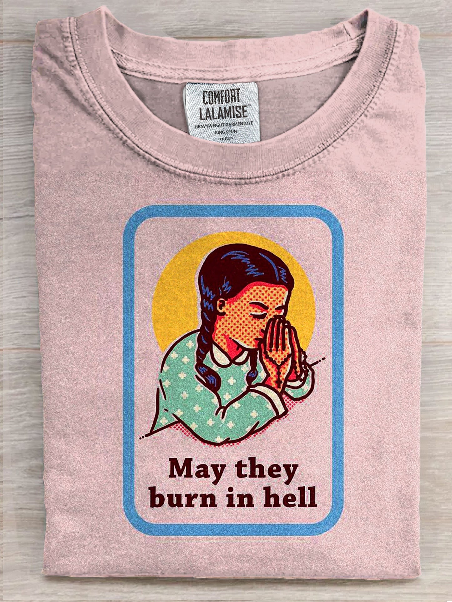 Funny May They Burn In Hell Art Print Casaul Short Sleeve T-shirt