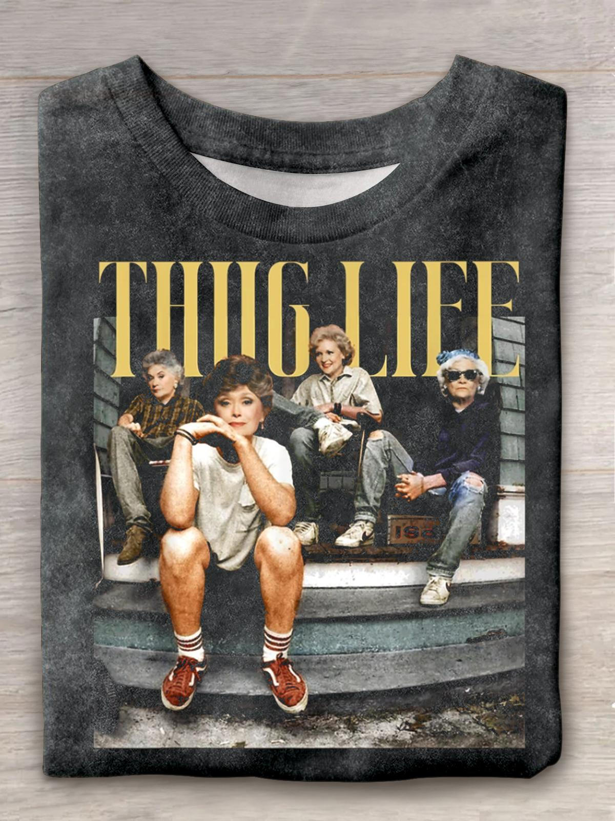 Vintage Golden Girls Thug Life Crew Neck T-shirt