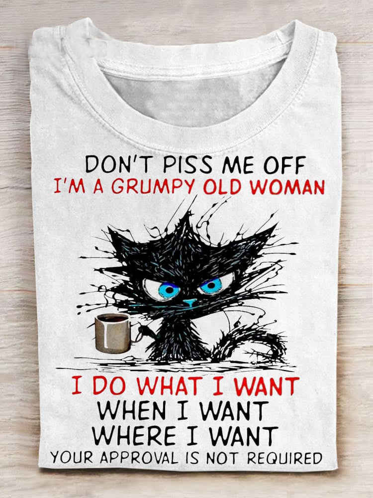 Don't Piss Me Off I'm A Grumpy Old Woman Printed Casual T-shirt