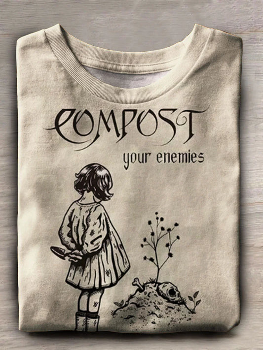 Compost Your Enemies Print Casual  Crew Neck T-shirt