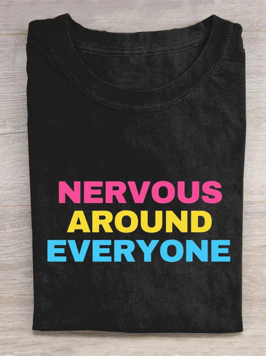 Nervous Around Everyone Vintage Print Crew Neck T-shirt