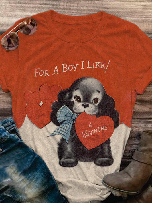 For A Boy I Like Retro Valentine's Day Cute Puppy Print Casual T-shirt