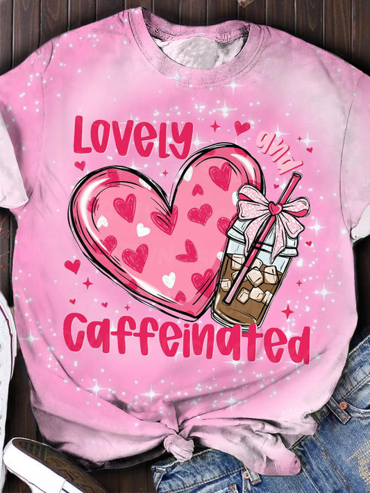 Lovely And Caffeinated Valentine's Day Floral Print T-shirt