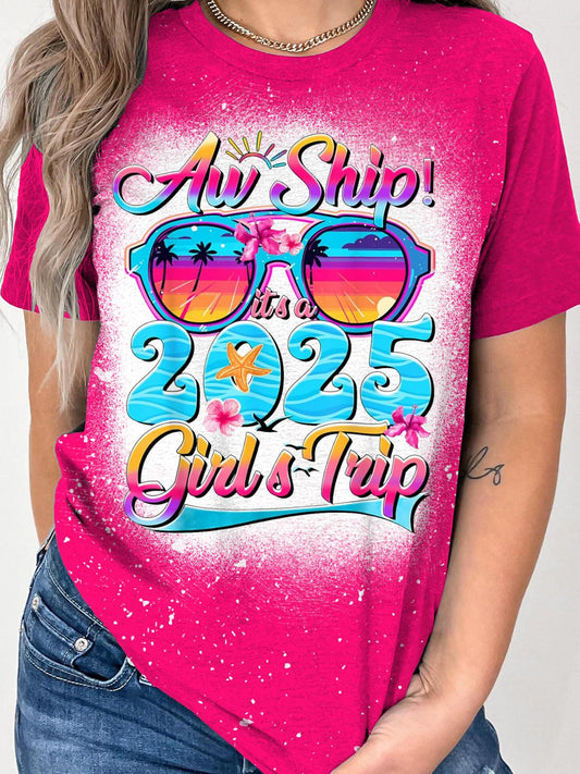 Aw Ship It's A 2025 Girls Trip Crew Neck T-shirt