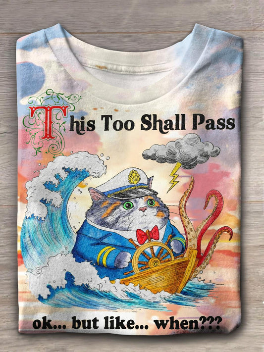 This Too Shall Pass Ok But Like Captain Cat Nautical Print T-shirt