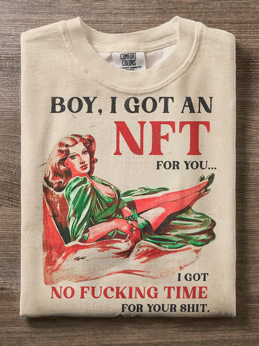 Boy I Got An Nft For You Funny Vintage Print Casual T-shirt