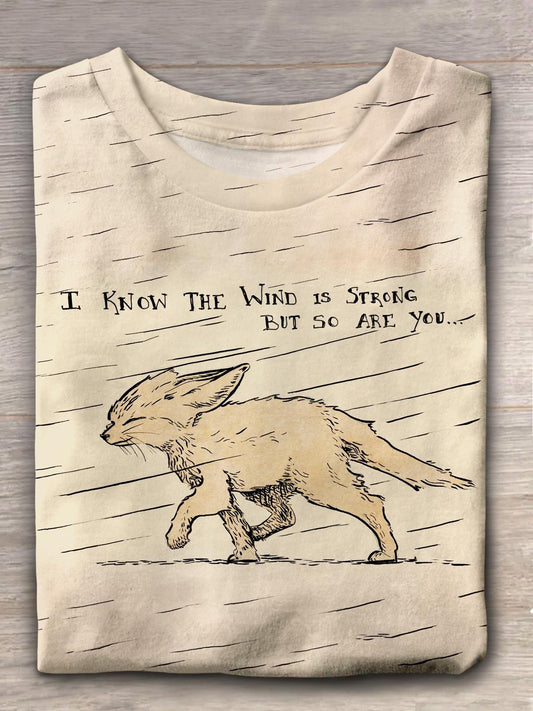 I Know The Wind is Strong But So Are You Wind Fox T-shirt