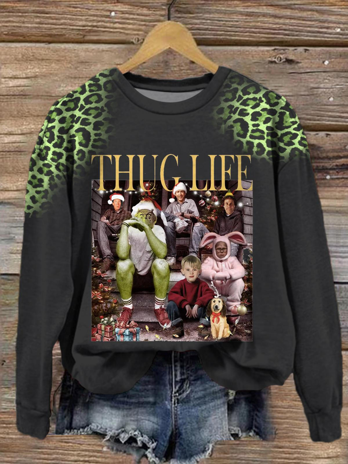 Thug Life Christmas Movie Grinch friends Crew Neck Casual Sweatshirt