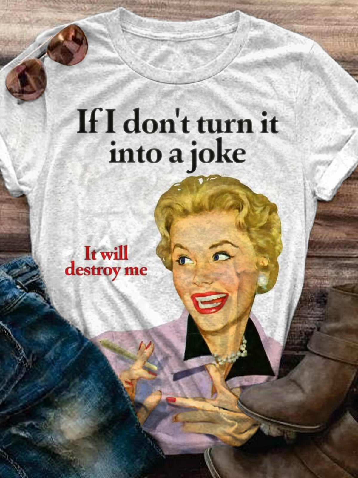 If I Don't Funny Vintage Crew Neck T-shirt