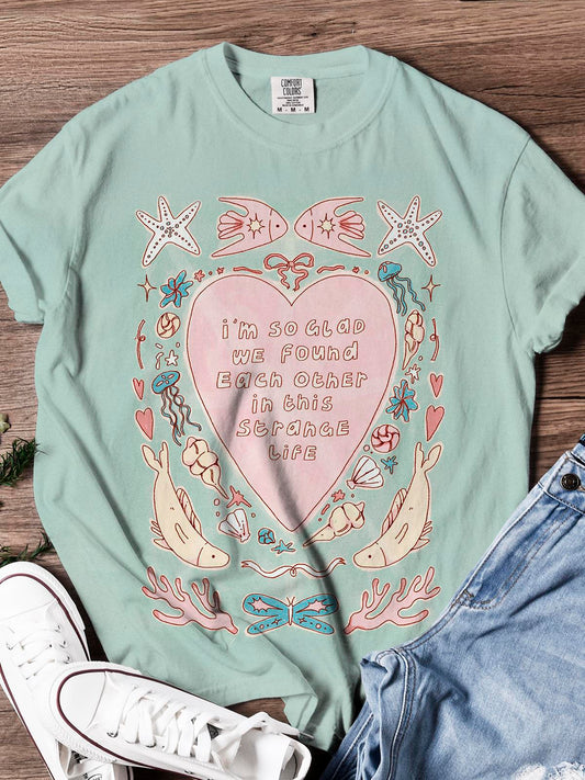 I'm So Glad We Found Each Other Valentine's Day Print T-shirt