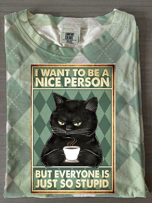 I Want To Be A Nice Person Crew Neck T-shirt