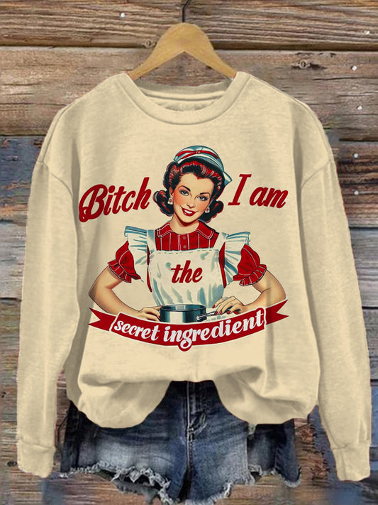 Bitch I Am The Secret Ingredient Funny Long Sleeve Top