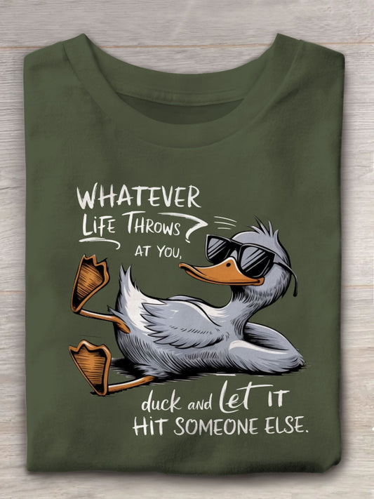 Whatever Life Throws At You Duck Crew Neck T-shirt