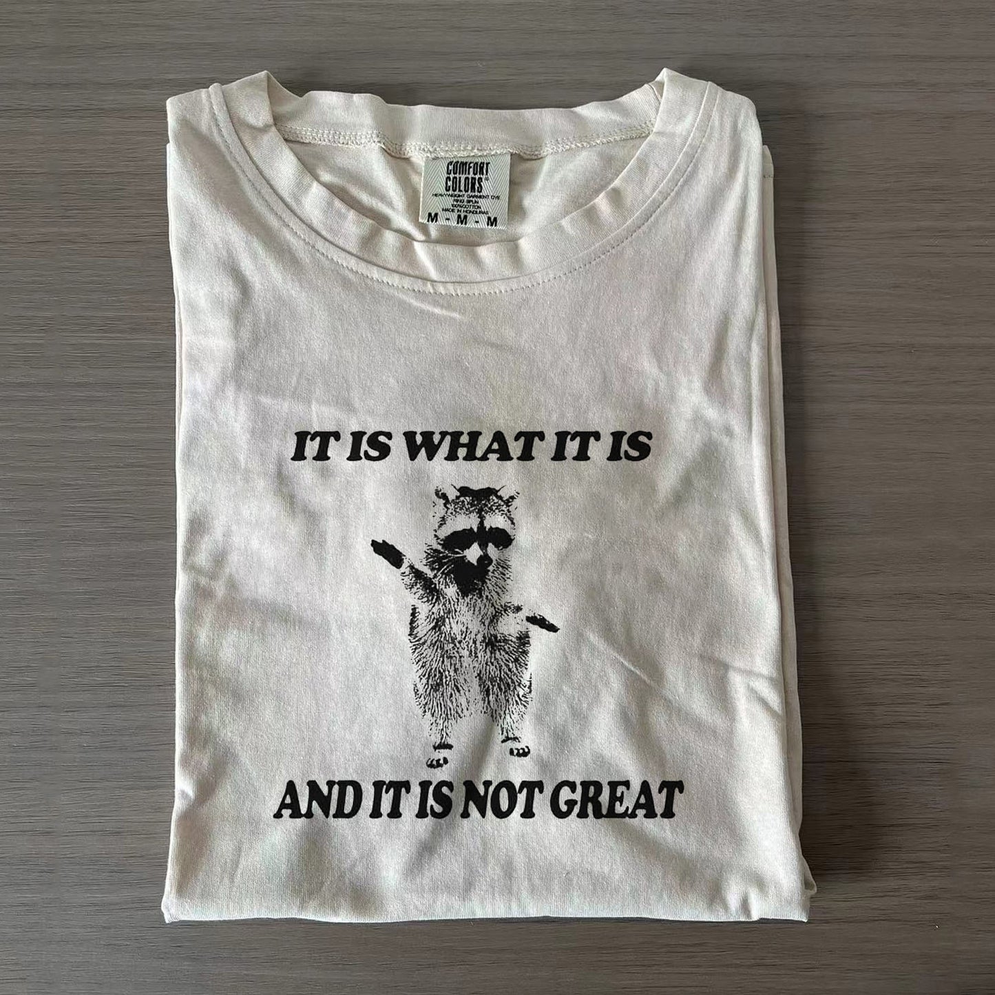 It Is What It Is And It Is Not Great Funny Word Crew Neck T-shirts