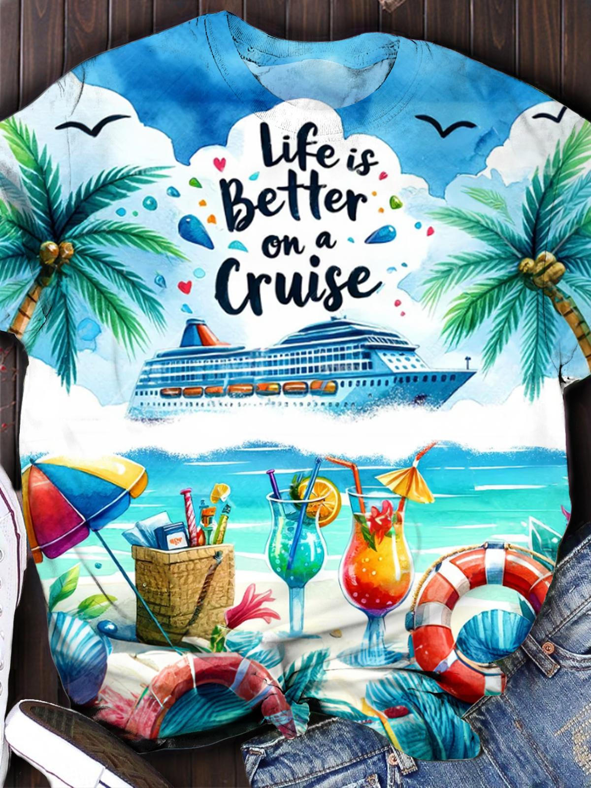 Life Is Better On A Cruise Girl Trips T-shirt