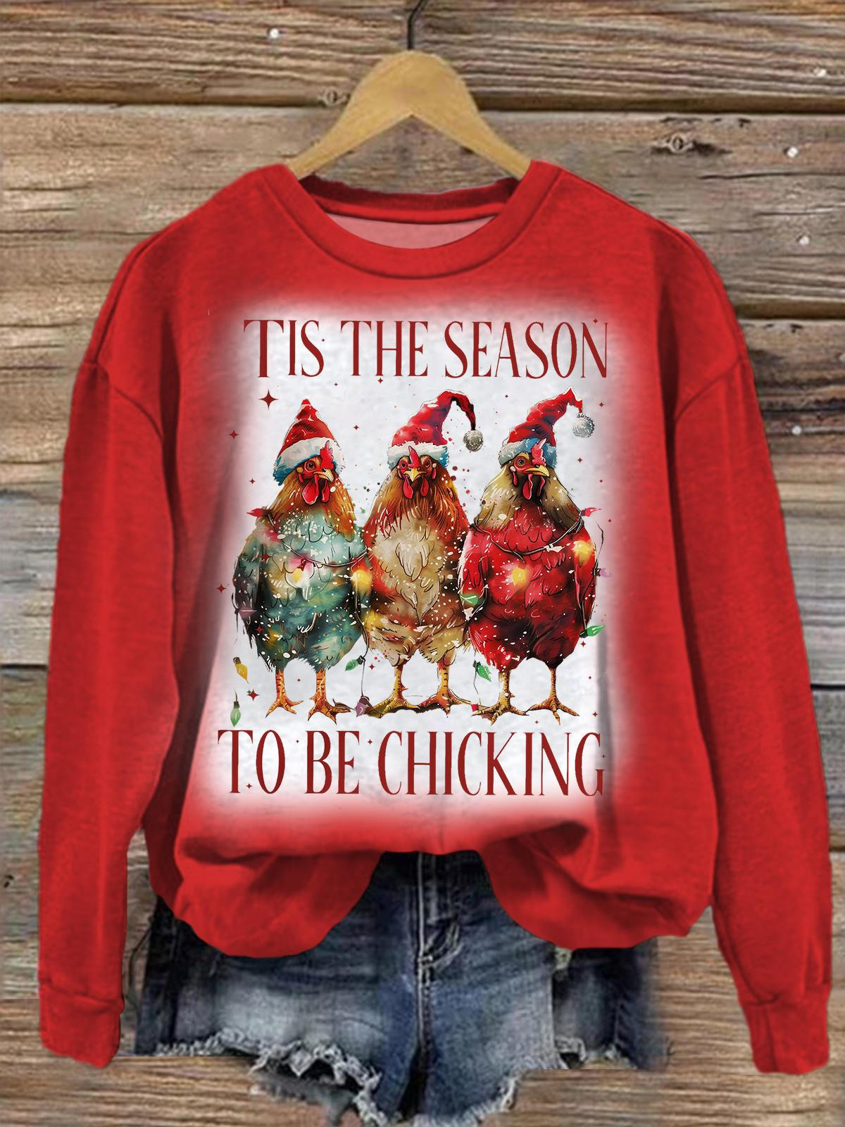 Tis The Season To Be Chicking Round Neck Long Sleeve Top