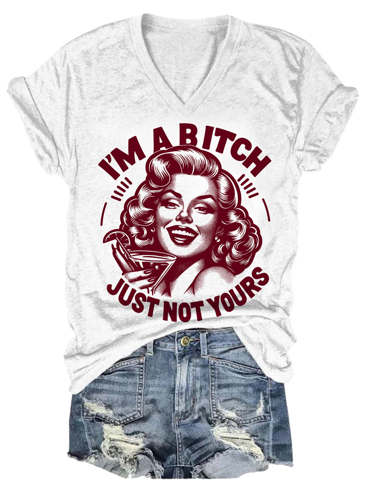 I'm A Bitch Just Not Yours Sexy Girl Print Casual T-shirt