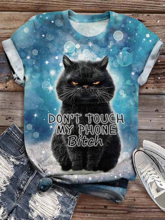 Don't Touch My Phone Bitch Angry Cat Print Casual T-shirt