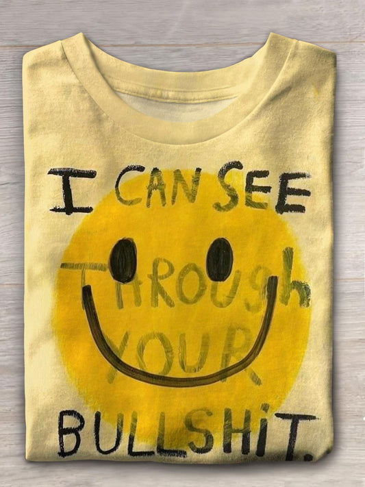 I Can See Through Your Bullshit Funny Word Print T-shirt