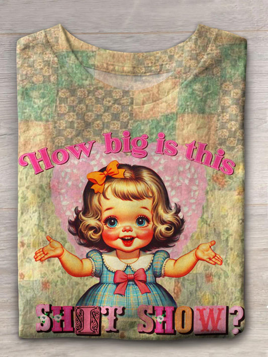 How Big Is This Shit Show Vintage Fabric Cute Print T-shirt