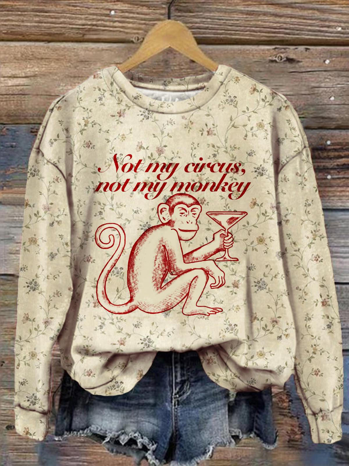 Not My Circus Not My Monkey Fun Print Long Sleeve Top