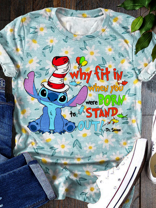 Why Fit In When You Were Born To Stand Out Summer Print T-shirt