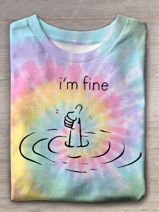 I'm Fine Funny Tie Dye Crew Neck T-shirt