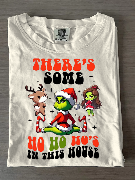 There's Some Ho Ho Ho's In This House Christmas T-shirts