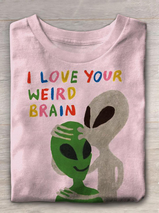 I Love Your Weird Brain Alien Couple Print Casual T-shirt