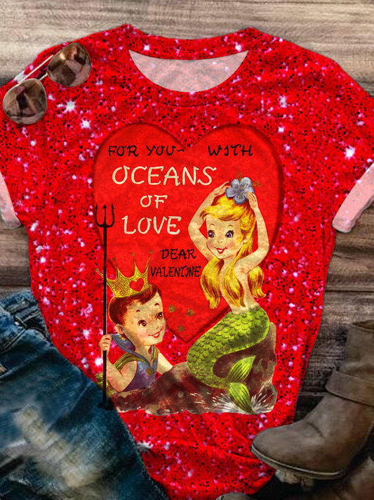 For You With Oceans Of Love Fairy Tale Valentine's Day Print T-shirt