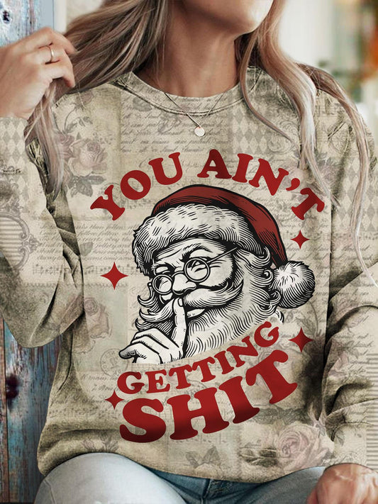 You Ain't Getting Shit Santa Vintage Print Long Sleeve Top