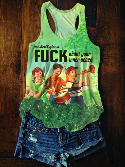 We Don't Give A Fuck About Your Inner Peace Printed Casual Tank Top