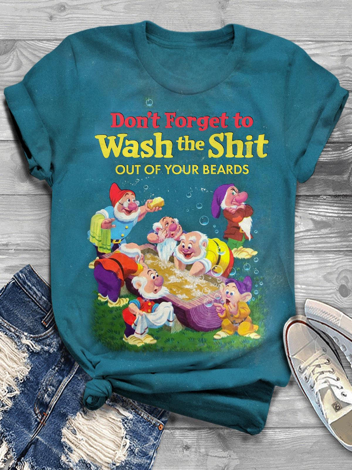 Don't Forget To Wash The Shit Cute Dwarf Print T-shirt