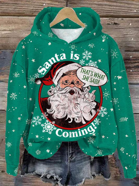 Santa Is Coming Print Long Sleeve Printed Hoodie