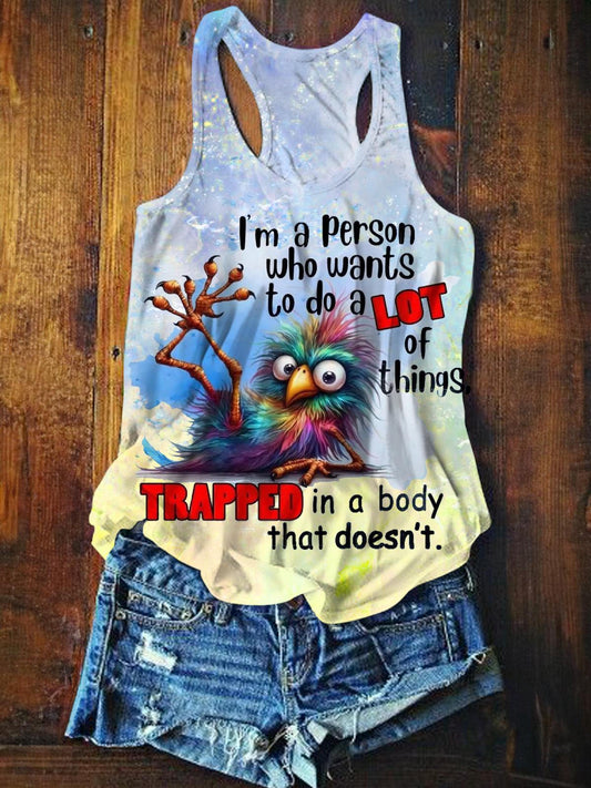 I'm A Person Who Wants To Do A Lot Of Things Printed Tank Top