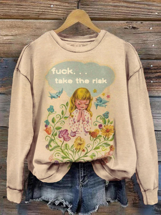 Fuck Take The Risk Girls Prayer Faith Sarcastic Print Long Sleeve Top