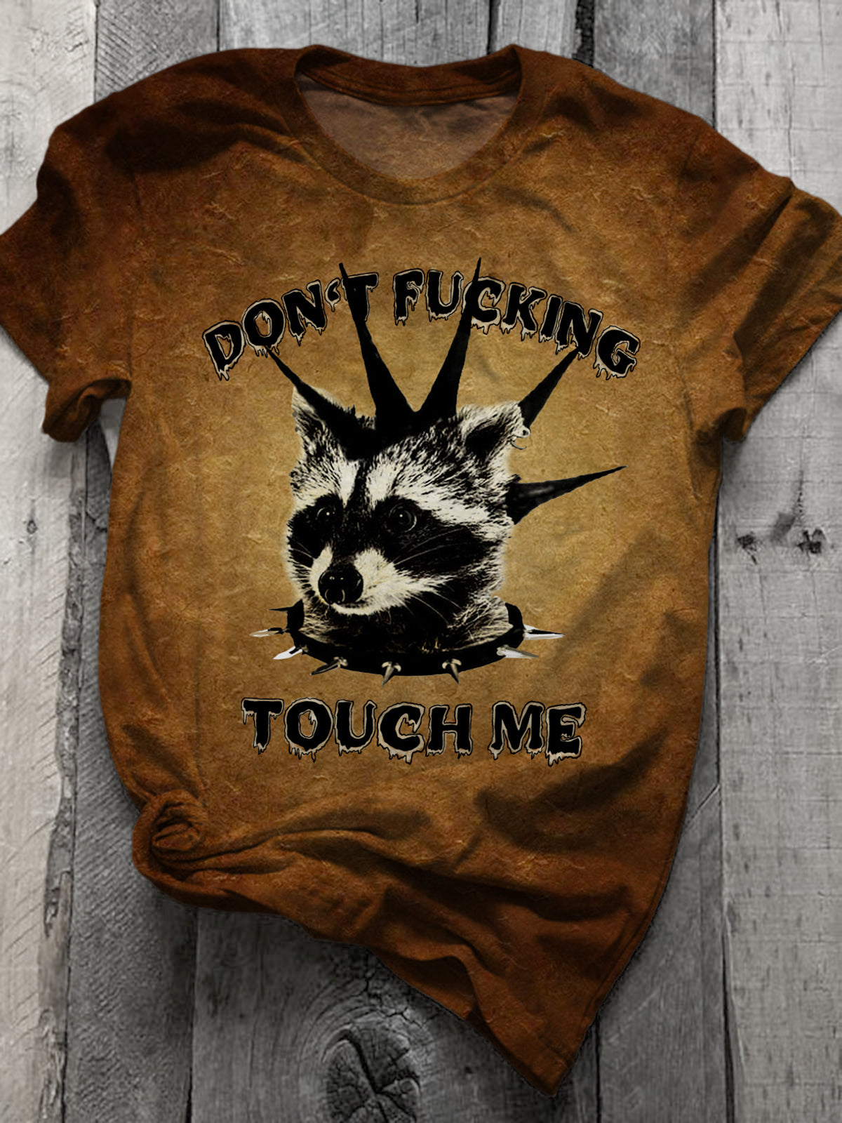 Don't Fucking Touch Me Dark Raccoon Punk Retro Print Casual T-shirt