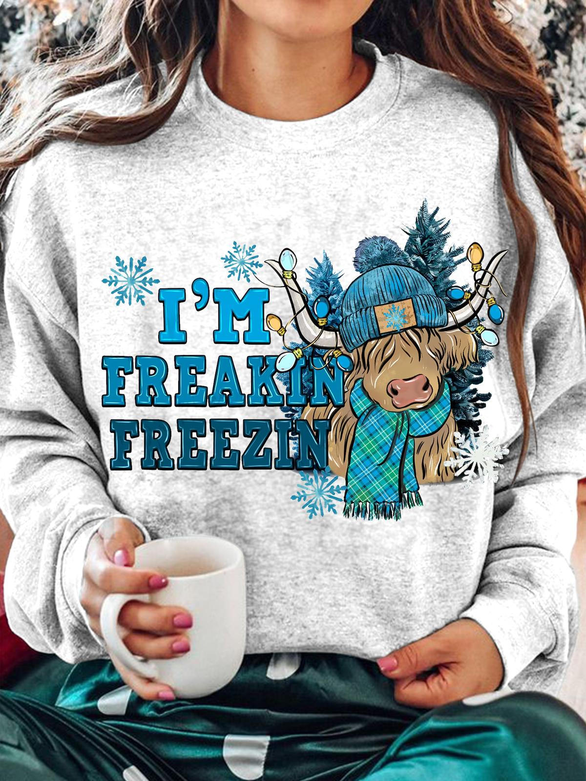 Women's I'm Freakin Freezin Print Round Neck Long Sleeve Top